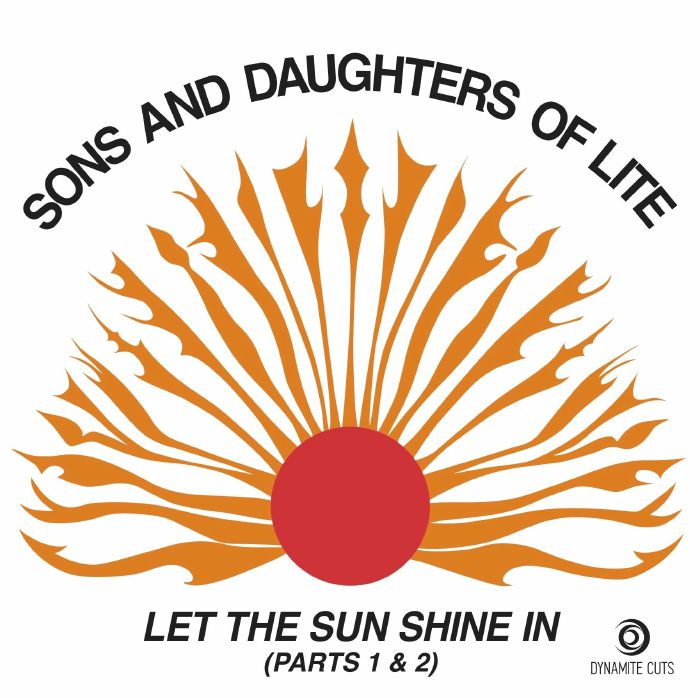 The Sons & Daughters Of Lite - Let The Sunshine In (DYNAM-7158)