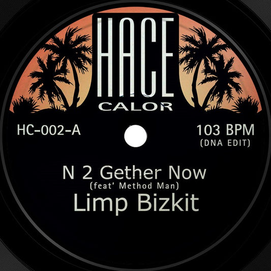 Limp Bizkit feat. Methodman & DJ Premier - N2 Gether Now / Joe - Street Dreams (HC-002)