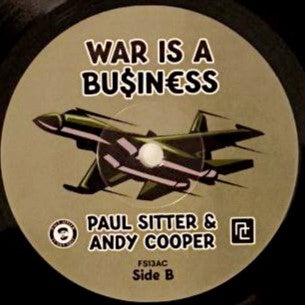 Paul Sitter & Andy Cooper - Mic Checka (feat. DJ Robert Smith) / War Is A Business (FS13AC)