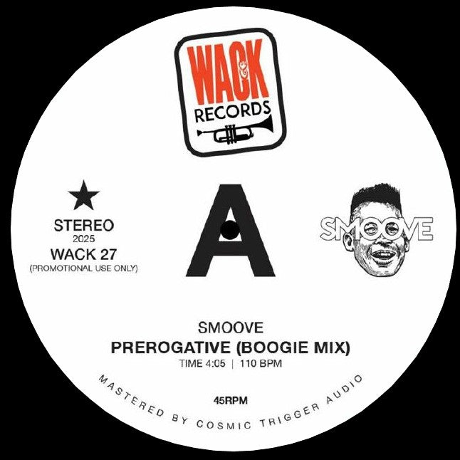 Smoove - Prerogative / I Didn’t Mean To Think Of You (WACK-27)