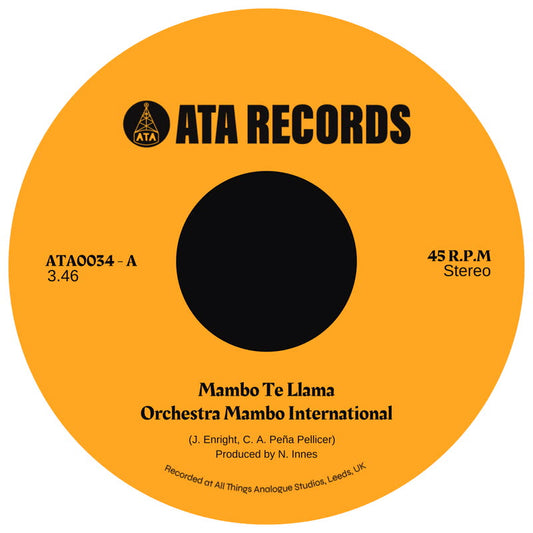 Orchestra Mambo International - Mambo Te Llama / Del Callejón (ATA-034)