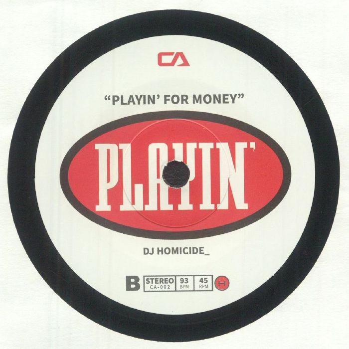 King Most / DJ Homicide - Waiting 4 U / Playin' For Money (CA-002)