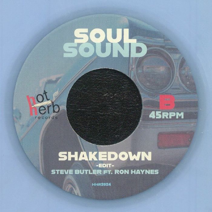 Honey Drippers / Steve Butler feat. Ron Haynes - Impeach The Machine / Shakedown