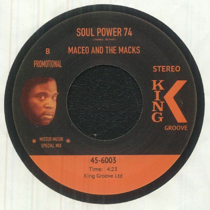 Lyn Collins / Maceo & The Macks - Mama Feelgood / Soul Power 74 (Mister Mushi Special Mix) (45-6003)