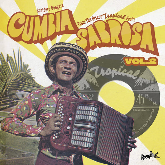 Cumbia Sabrosa Vol. 2: Sonidero Bangers from the Discos Tropical Vaults (ROC-056) 3x45