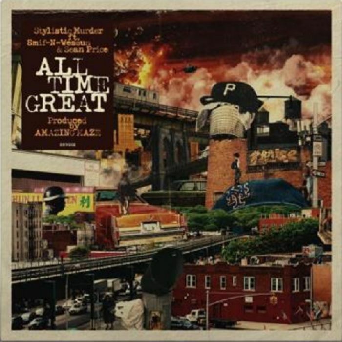Stylistic Murder feat. Smif N Wessun / Sean Price - All Time Great (SM-002)