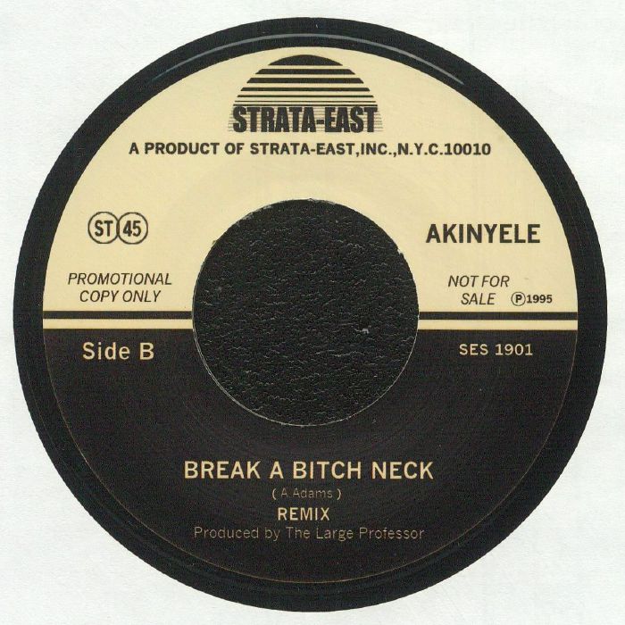 Akinyele - Break A Bitch Neck (SES-1901)