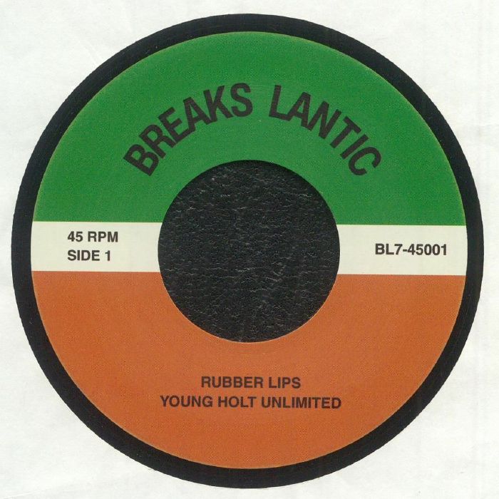 Young Holt Unlimited - Rubber Lips / Bumpin' On Young Street (BL7-45001)