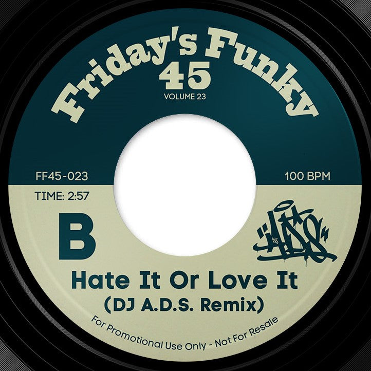 DJ A.D.S - 93 'til Inifity / Hate It Or Love It (FF45-023)