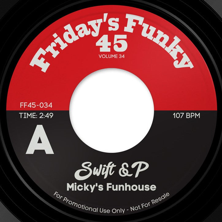 Swift & P - Micky's Funhouse (FF45-034)
