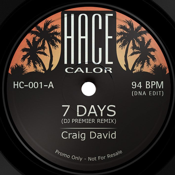 Craig David / Ruff Endz - 7 Days (DJ Premier Remix) / No More (HC-001 ...