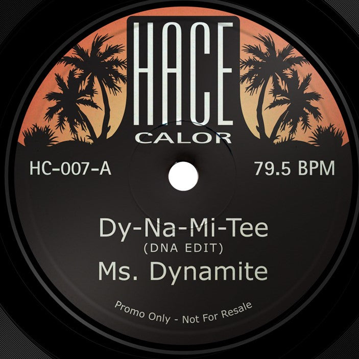 Ms. Dynamite / Special Ed - Dy-Na-Mi-Tee / Come On, Let's Move (HC-007)