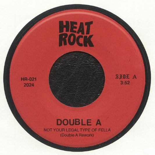 Double A - Not Your Legal Type Of Fella / Toss 'Em Out (HR-021)