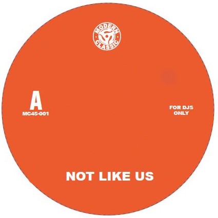 Kendrick Lamar / Metro Boomin - Not Like Us / BBL Drizzy (MC45-002)