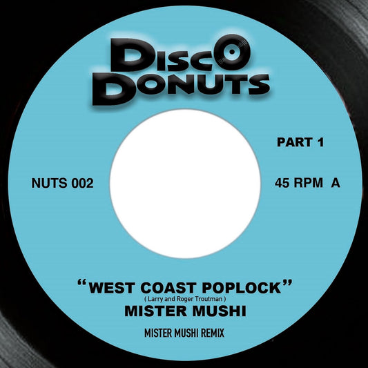 Mister Mushi - West Coast Poplock (Mister Mushi Remix) (NUTS-002)