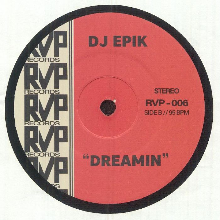 DJ Epik - Let's Cruise / Dreamin' (RVP-006)