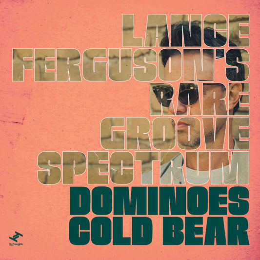 Lance Ferguson - Dominoes / Cold Bear (TRU7470)