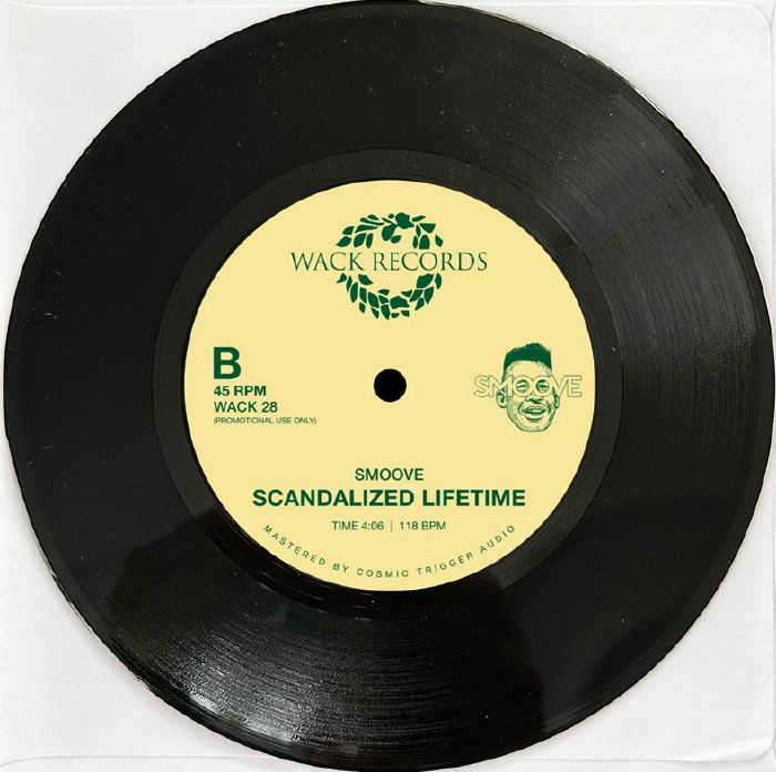 Smoove - Push It Good / Scandalized Lifetime (WACK-28)