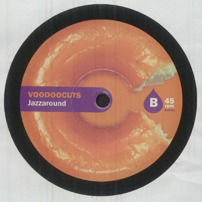 Voodoocuts - That Cool Loop / Jazzaround (JOW004)