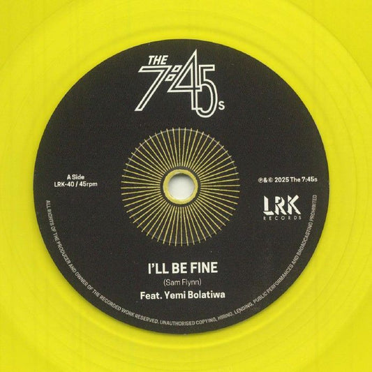 The 7 45s - I'll Be Fine / I Will Be There For You (LRK-40)