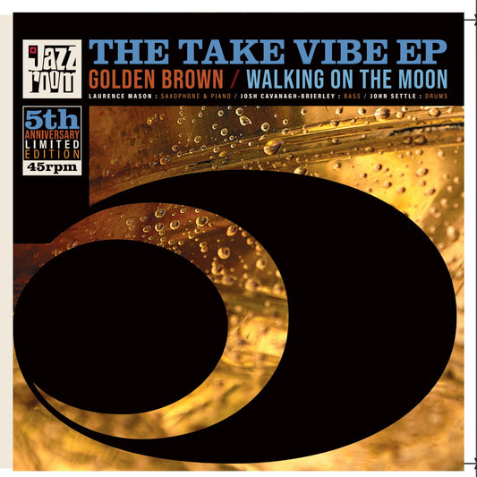 The Take Vibe EP - Golden Brown / Walking On The Moon (JAZZR-500)