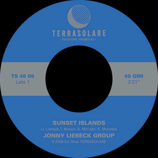 Jonny Liebeck Group - Sunset Islands / Sunrise Islands (TS4509)