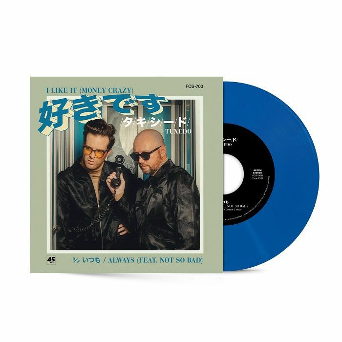Tuxedo - I Like It (Money Crazy) / Always (FOS703) Blue Vinyl